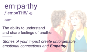Stories of your impact create empathy