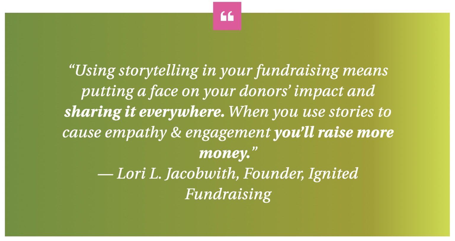 Steps To Effective Storytelling For Fundraising • Ignited Fundraising